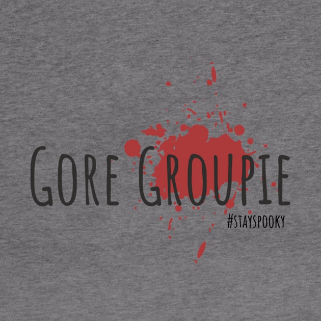 Gore Groupie - Bloodstain by Gals and Gore 